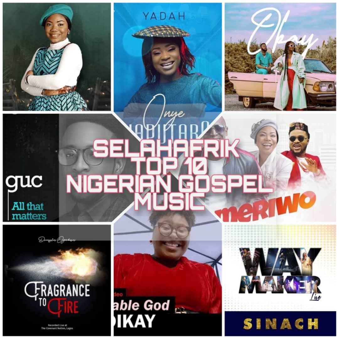 Nigerian Gospel Music 2020 Top 10 Releases Download Mp3 + Video
