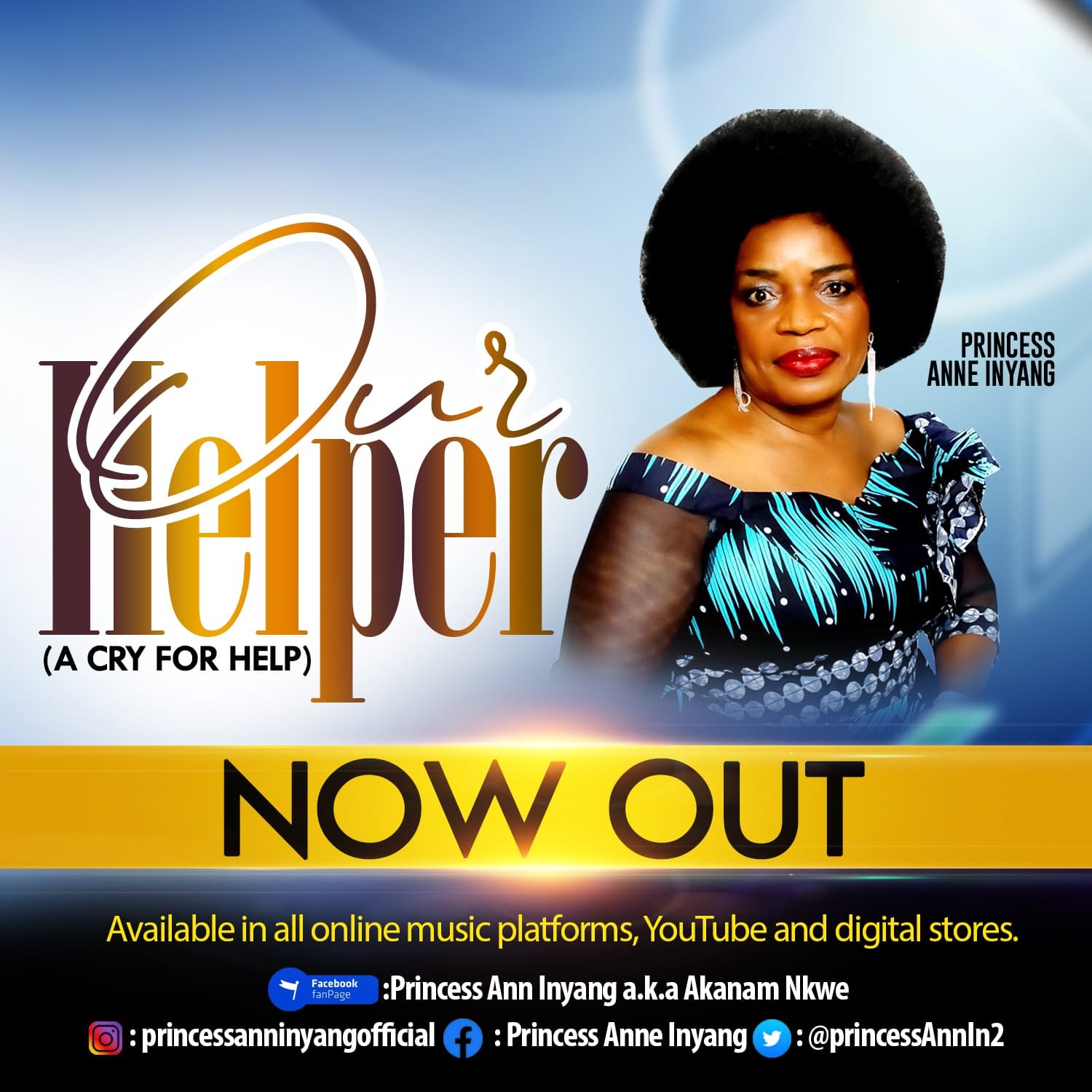 Princess Inyang New Music By Princess Anne Inyang Tagged Our Helper